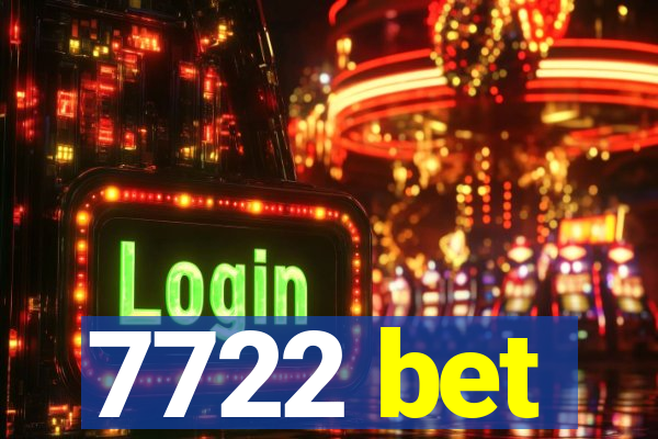 7722 bet